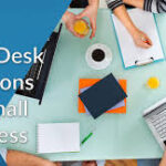 Small Business Help Desk Software and Its Benefits