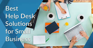 Small Business Help Desk Software and Its Benefits